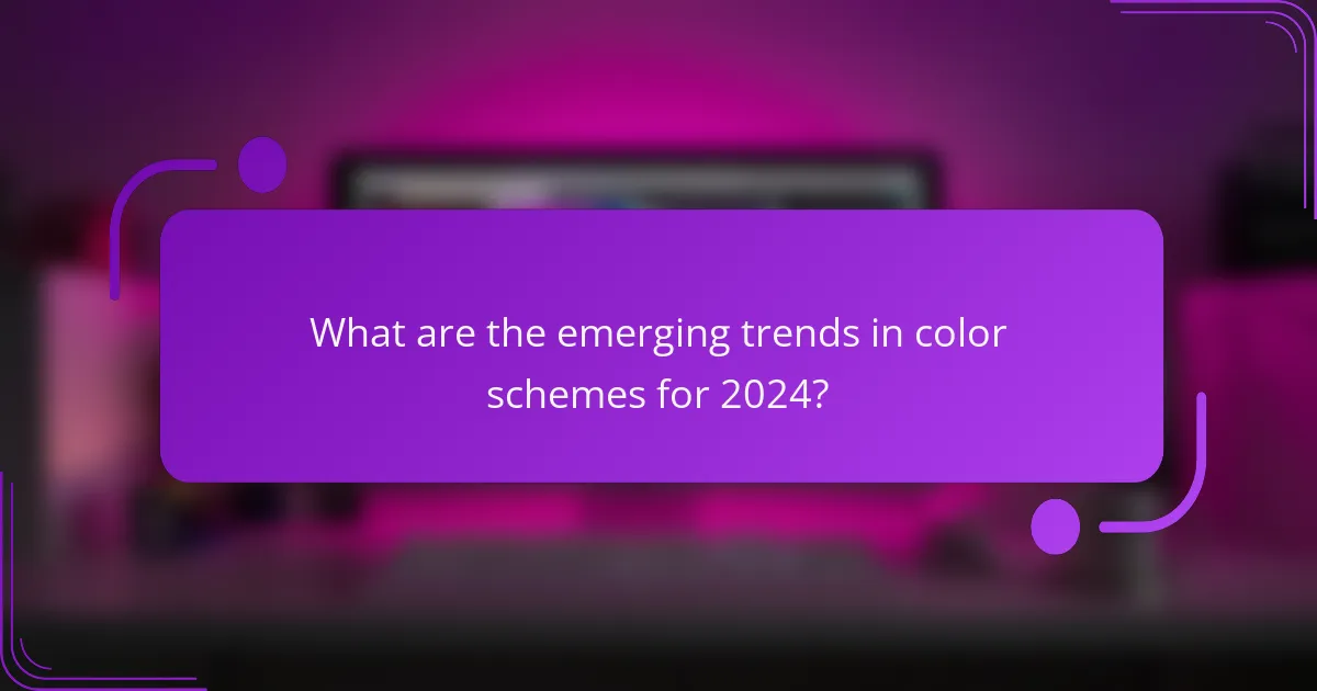 What are the emerging trends in color schemes for 2024?
