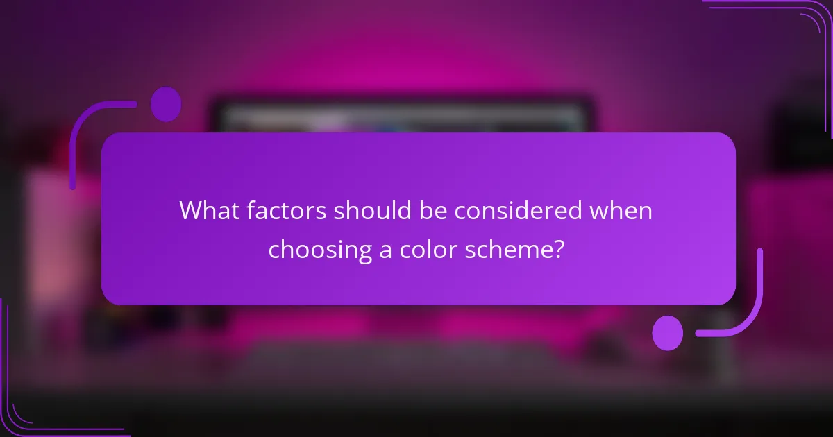 What factors should be considered when choosing a color scheme?